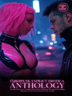 cover image of Extreme Hardcore Explicit Erotica Anthology